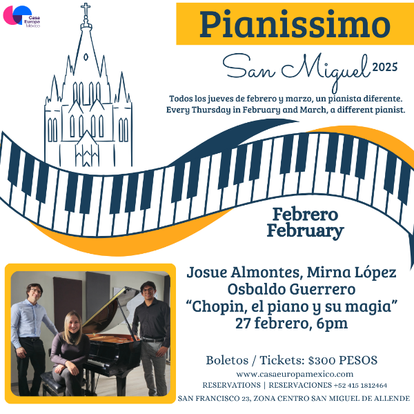 Imagen de 🎹 Pianissimo San Miguel 2025 , Josue Almontes, Mirna López y Osbaldo Guerrero, “Chopin, el piano y su magia”