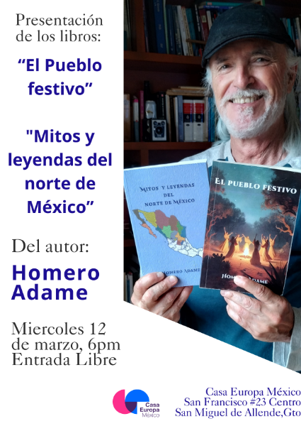 Picture of "El Pueblo Festivo" & "Mitos y Leyendas del Norte de México" by Homero Adame